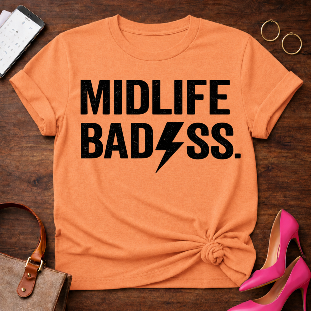 Midlife BadAss Graphic T-Shirt