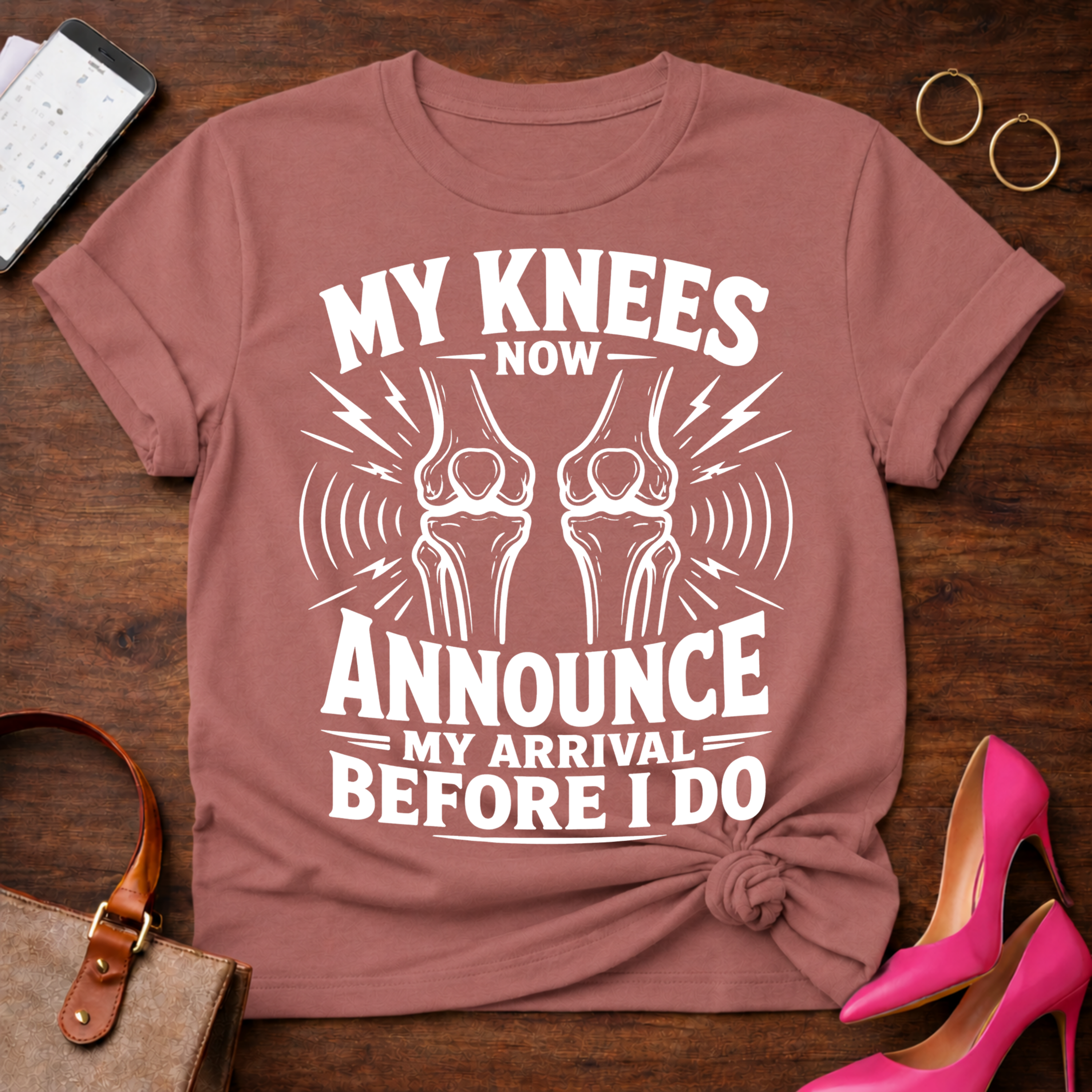 My Knees Now Announce My Arrival T-Shirt