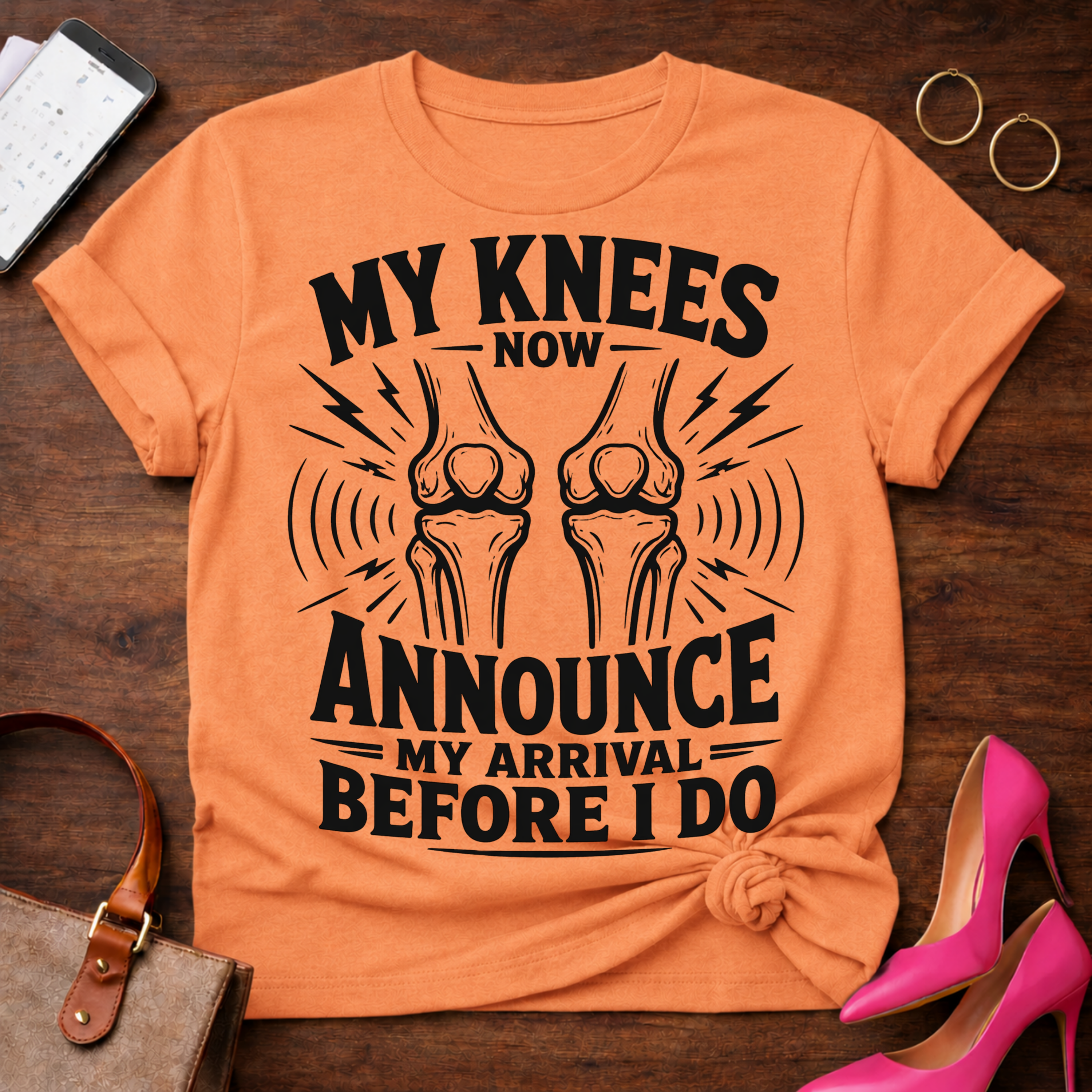 My Knees Now Announce My Arrival T-Shirt