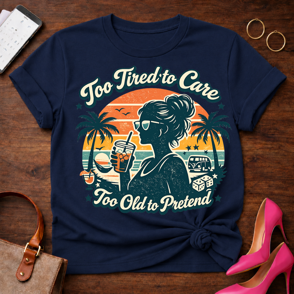 Too Tired To Care. Graphic T-Shirt