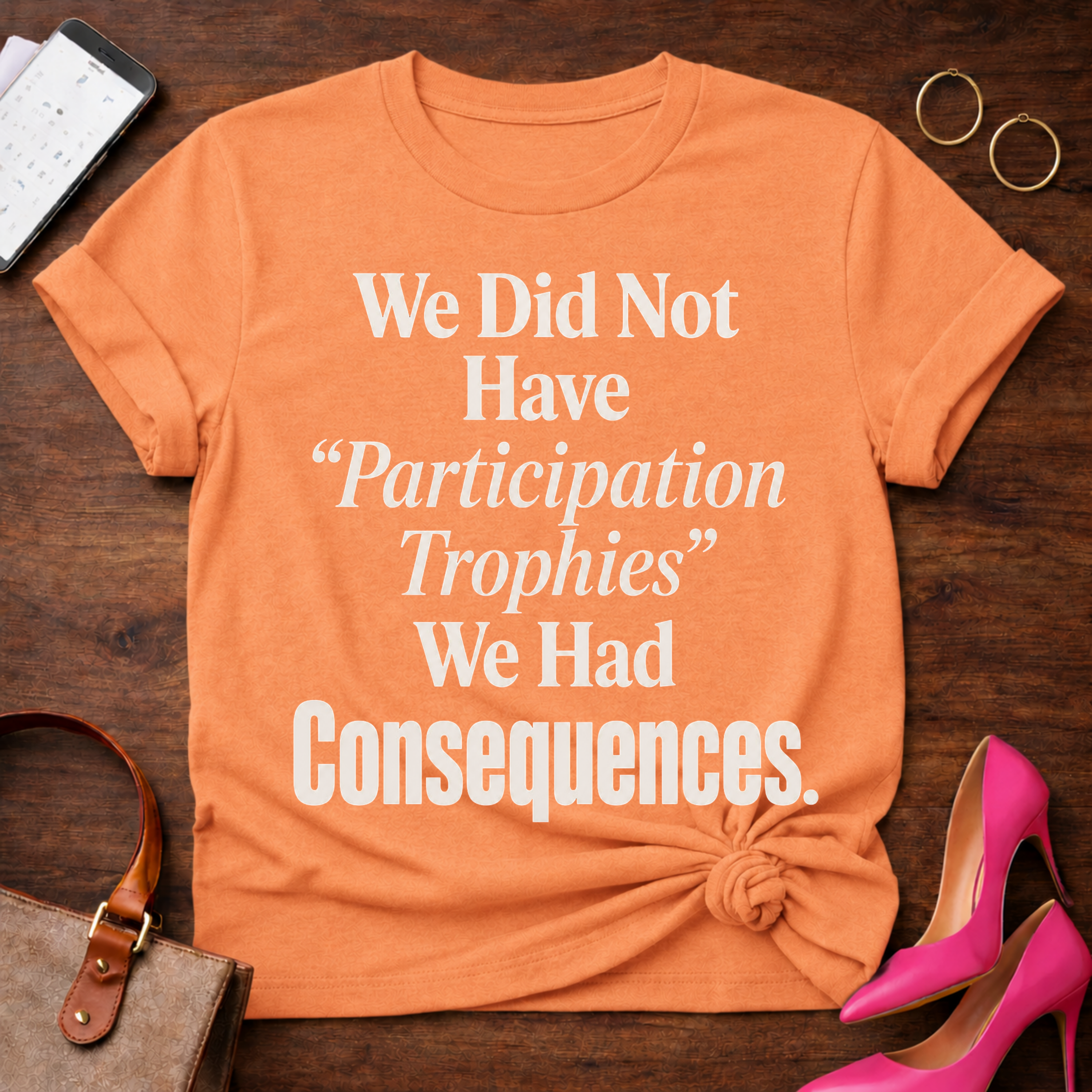 No Participation Trophies . Graphic T-Shirt