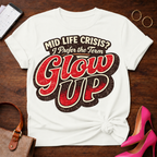 Glow Up. Graphic T-Shirt