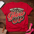 Glow Up. Graphic T-Shirt
