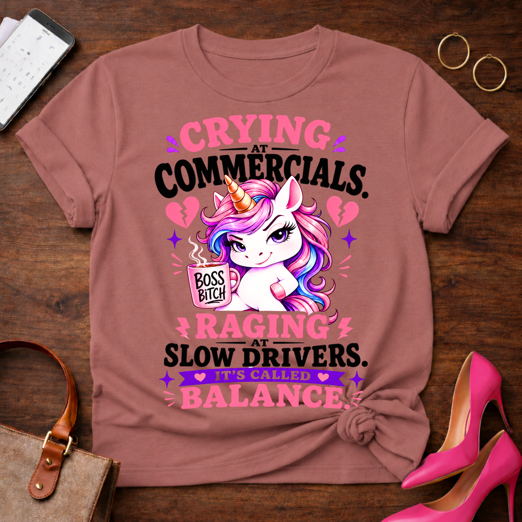 Crying At Commercials. Raging At Slow Drivers Graphic T-Shirt