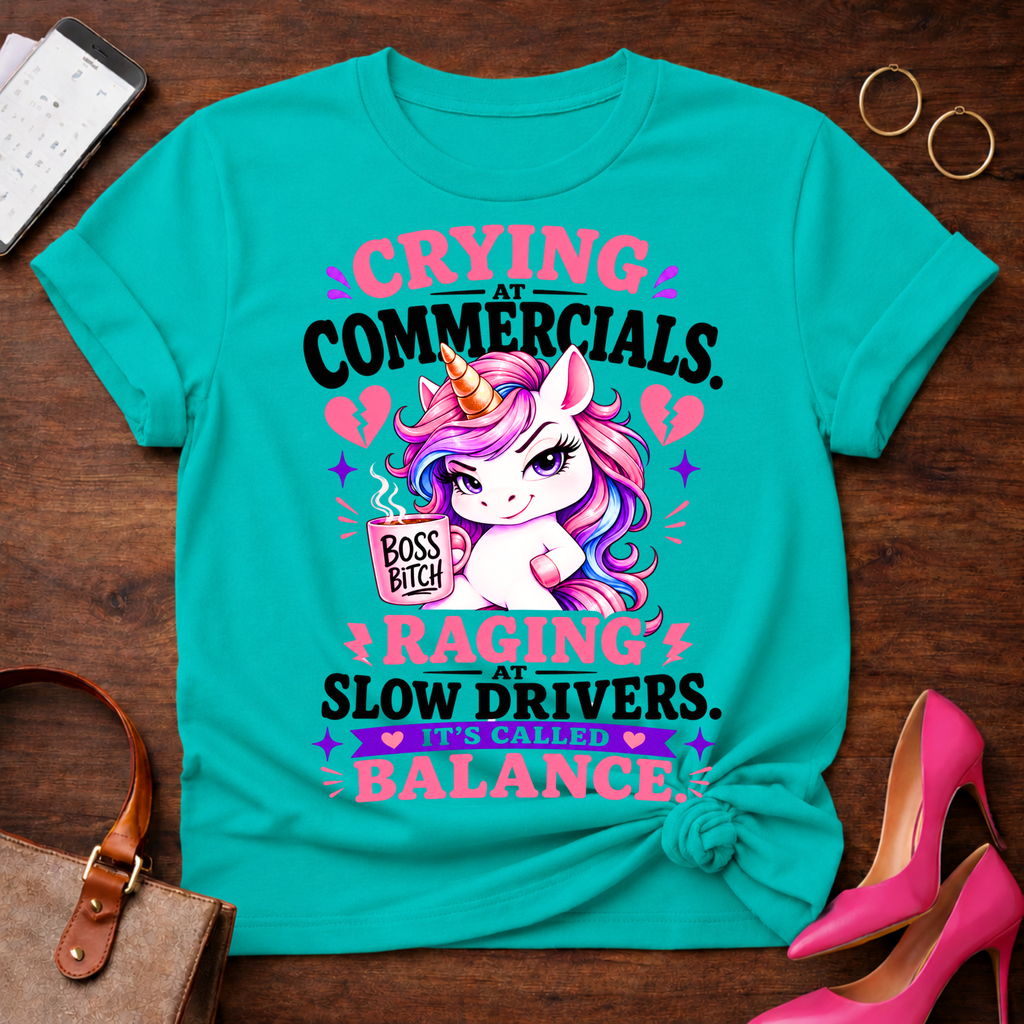 Crying At Commercials. Raging At Slow Drivers Graphic T-Shirt