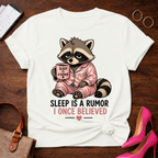 Sleep Is A Rumor I Once Believed Graphic T-Shirt