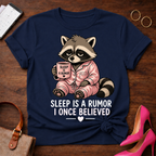 Sleep Is A Rumor I Once Believed Graphic T-Shirt