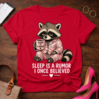 Sleep Is A Rumor I Once Believed Graphic T-Shirt