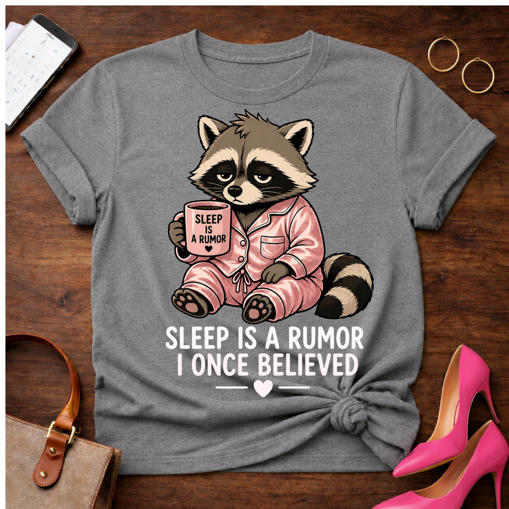 Sleep Is A Rumor I Once Believed Graphic T-Shirt