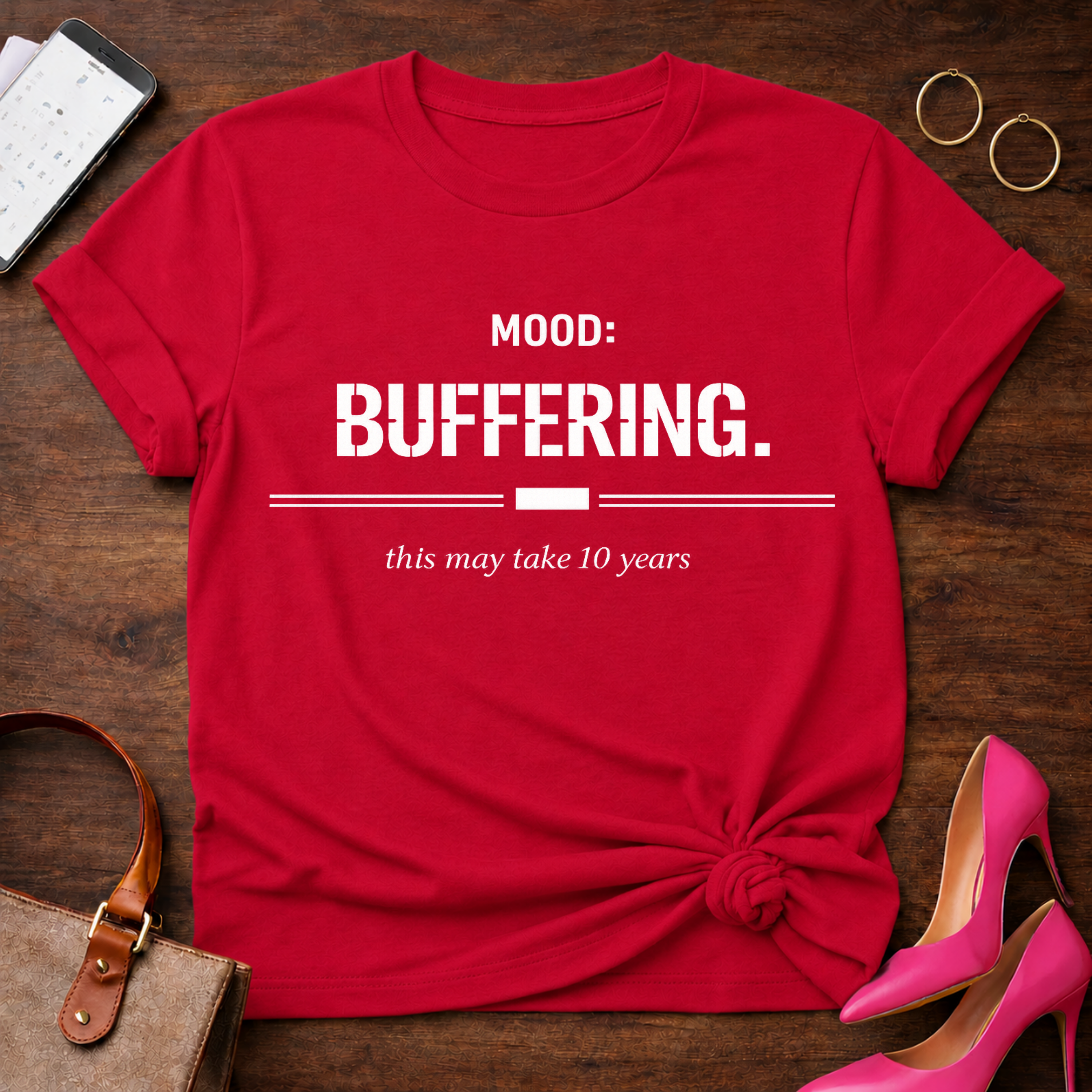 Mood Buffering. This may take 10 years Graphic T-Shirt