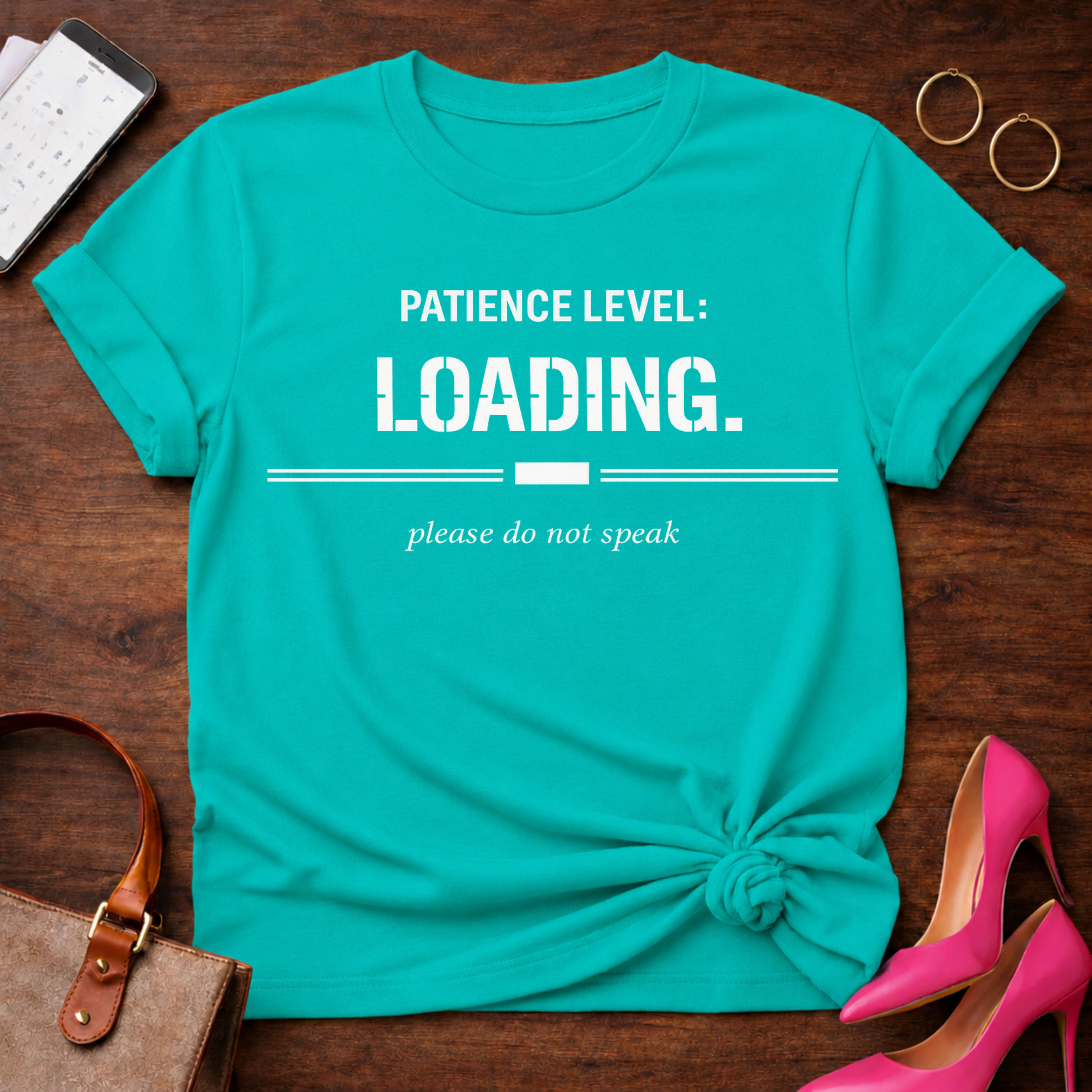 Patience Level: Loading. Please do not speak Graphic T-Shirt
