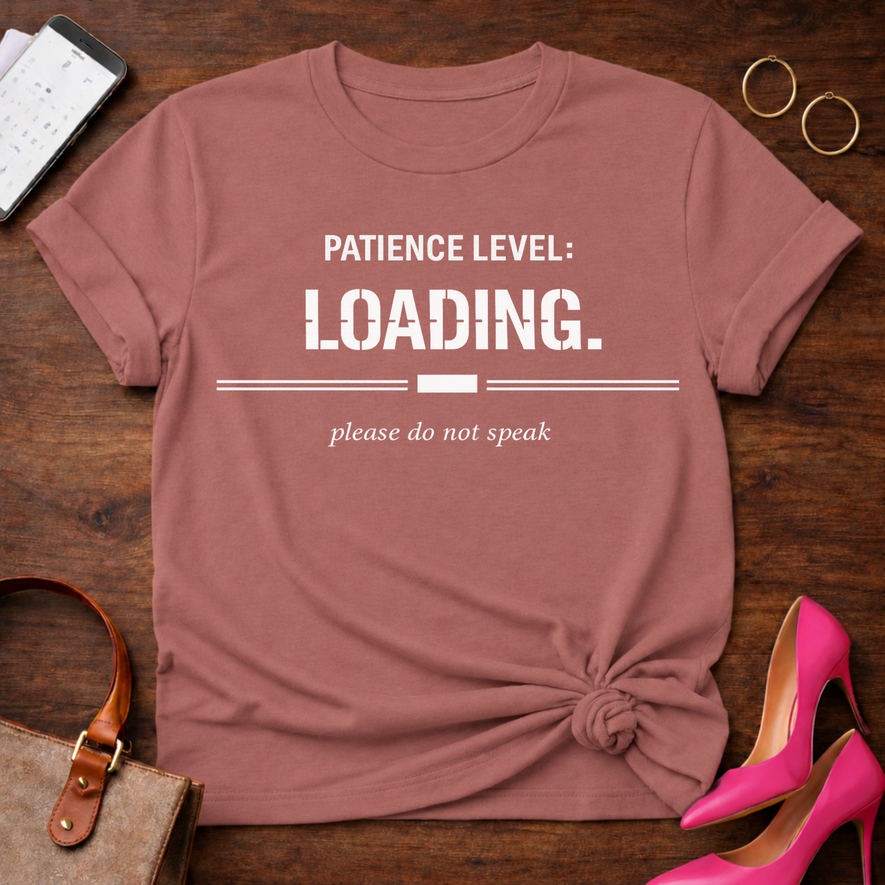 Patience Level: Loading. Please do not speak Graphic T-Shirt