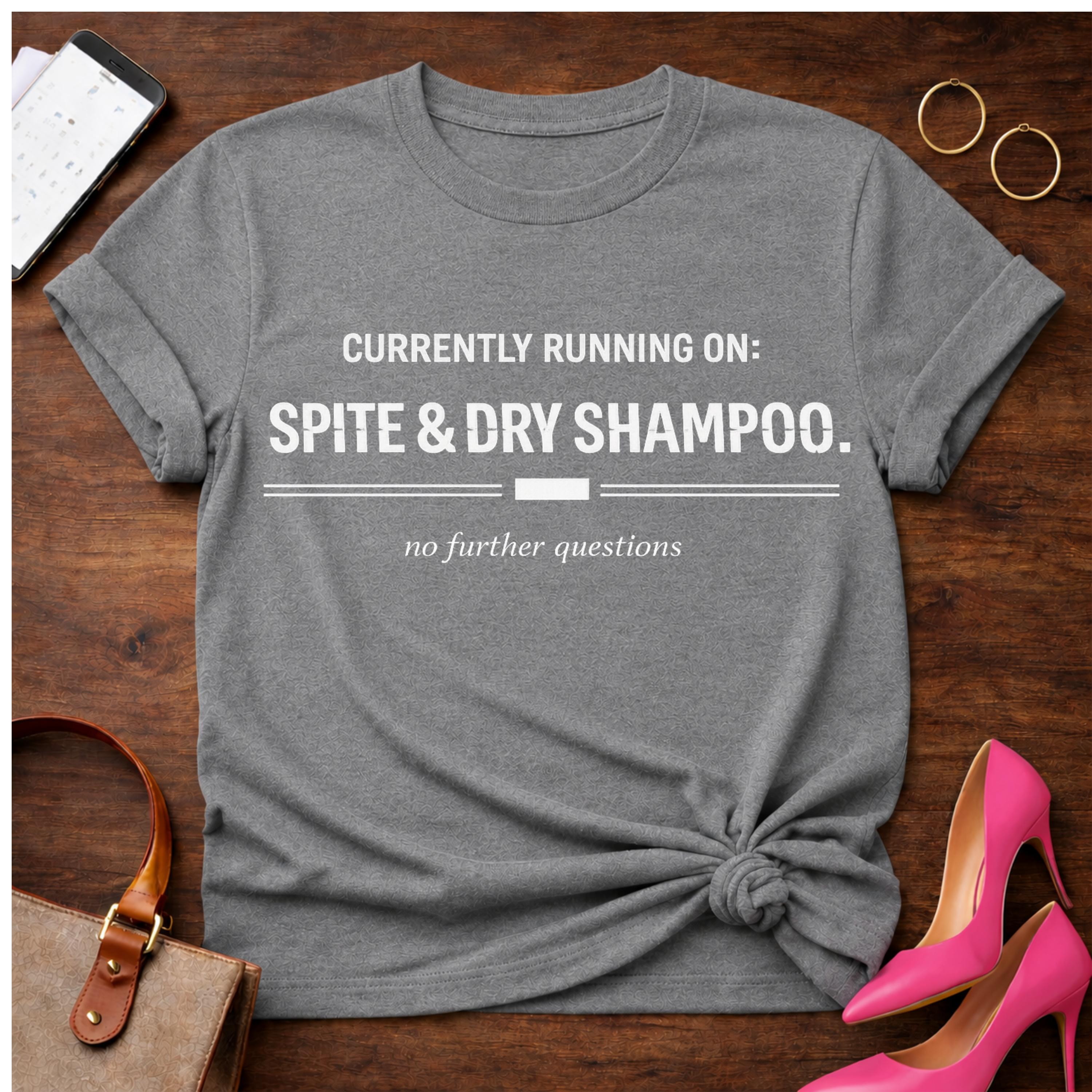 Spite and Dry Shampoo Graphic T-Shirt