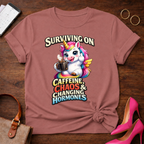 Surviving on Caffeine, Chaos & Changing Hormones Graphic T-Shirt