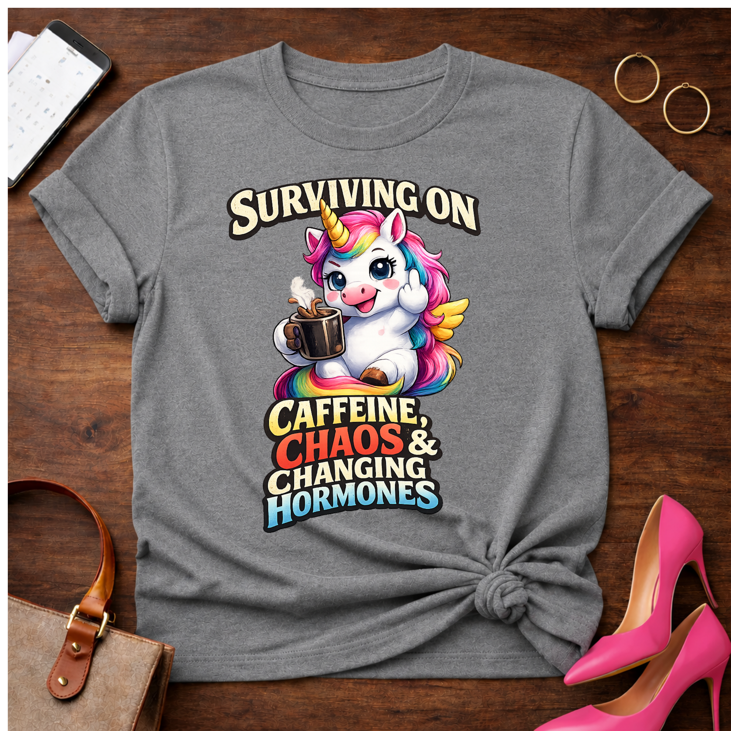 Surviving on Caffeine, Chaos & Changing Hormones Graphic T-Shirt