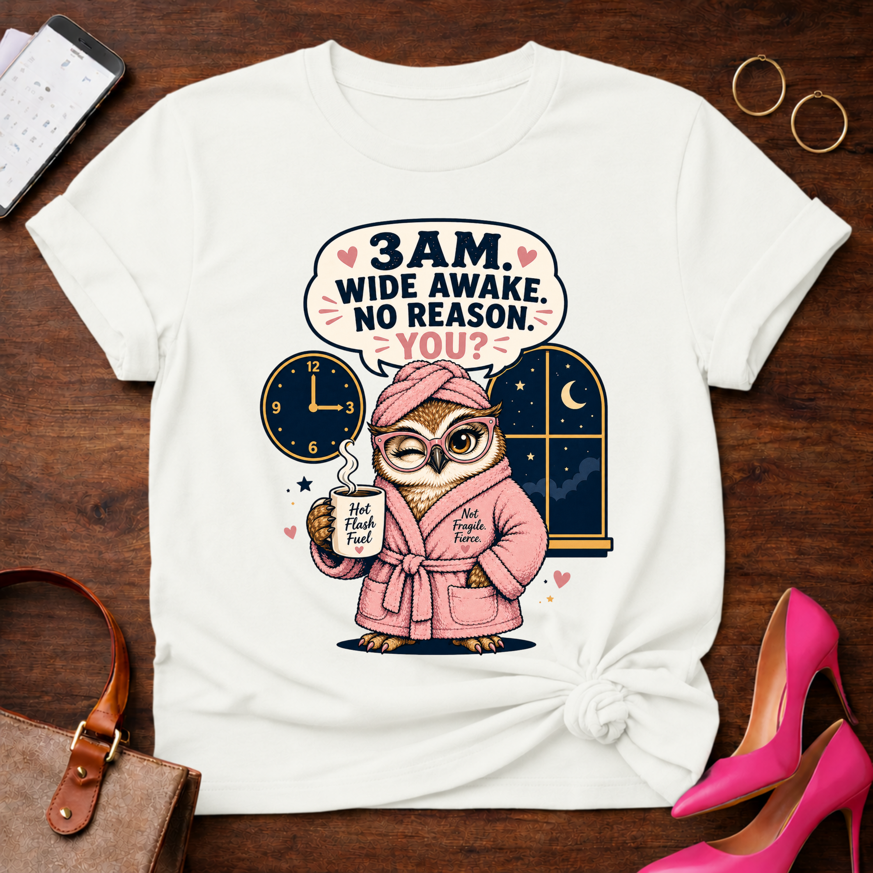 3 AM Wide Awake. No Reason. You? Graphic T-Shirt