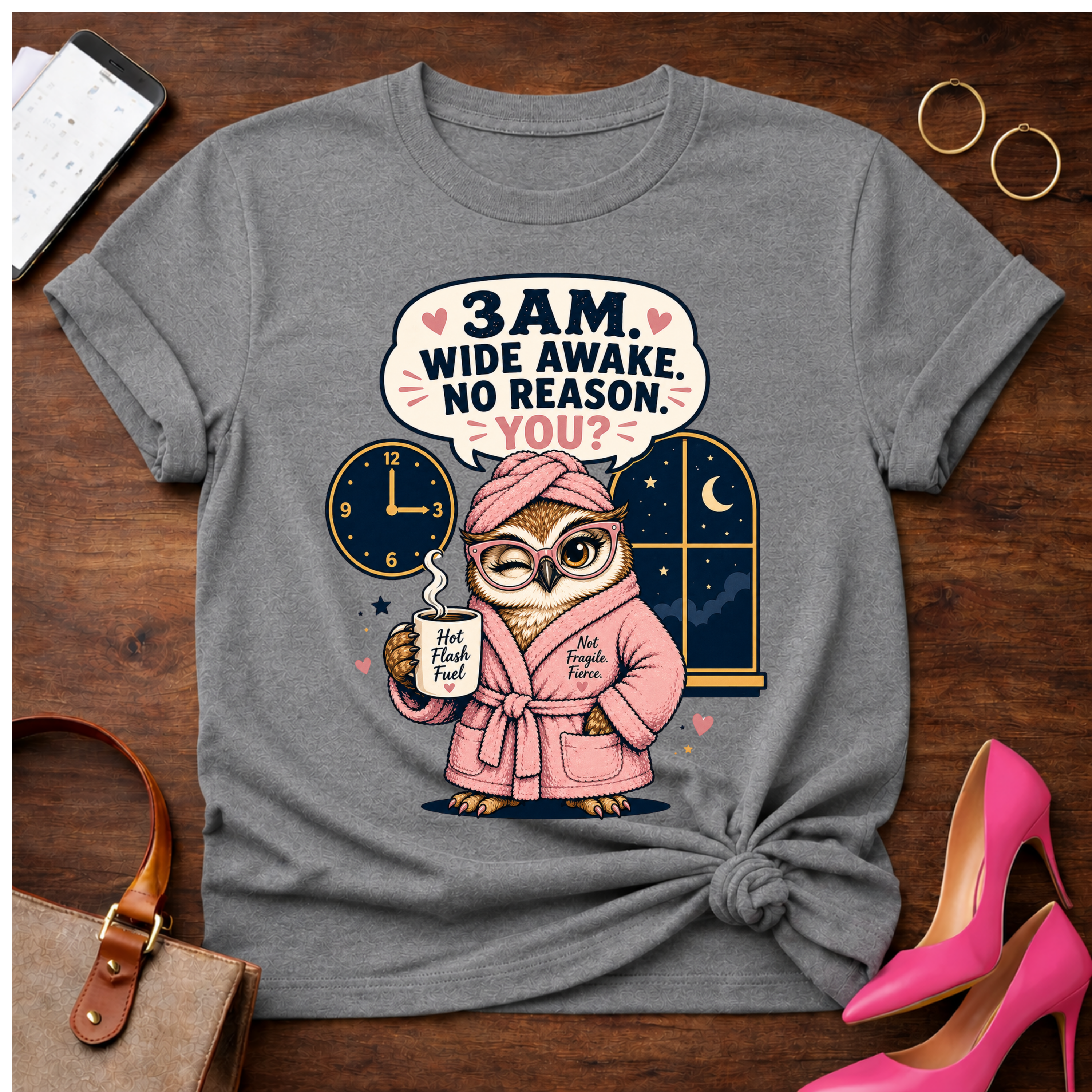 3 AM Wide Awake. No Reason. You? Graphic T-Shirt
