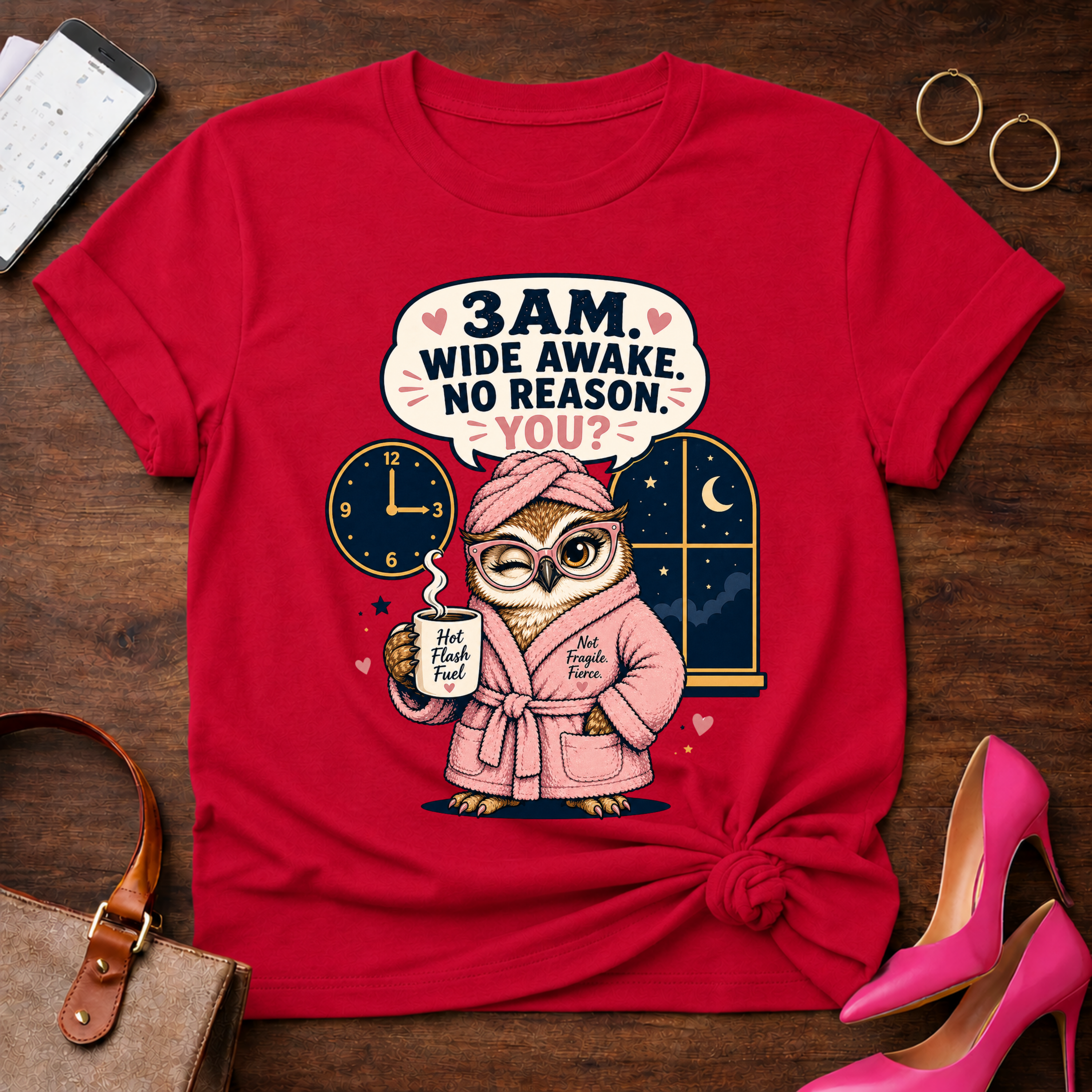 3 AM Wide Awake. No Reason. You? Graphic T-Shirt