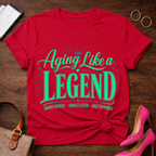 Aging Like A Legend Graphic T-Shirt