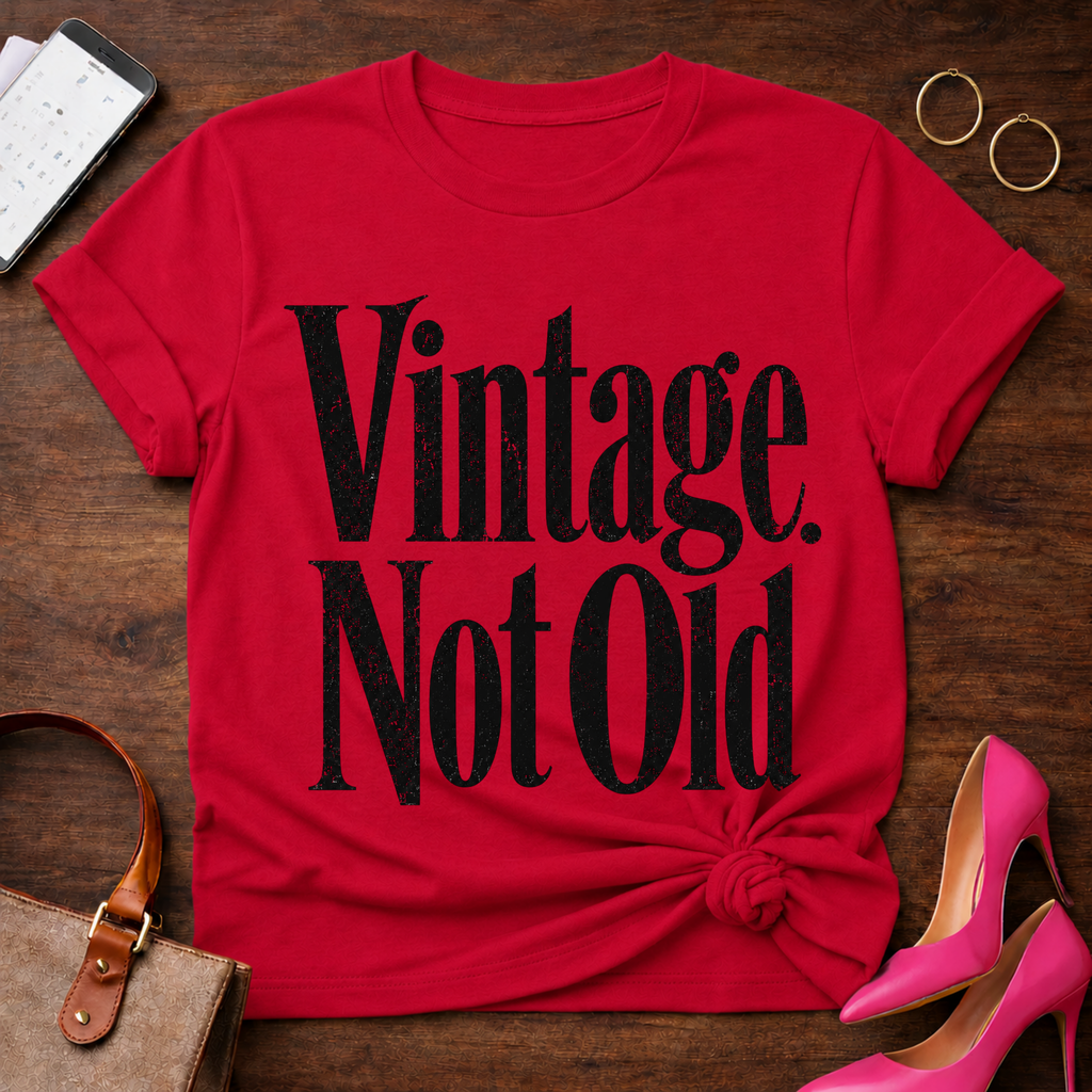 Vintage Not Old Graphic T-Shirt