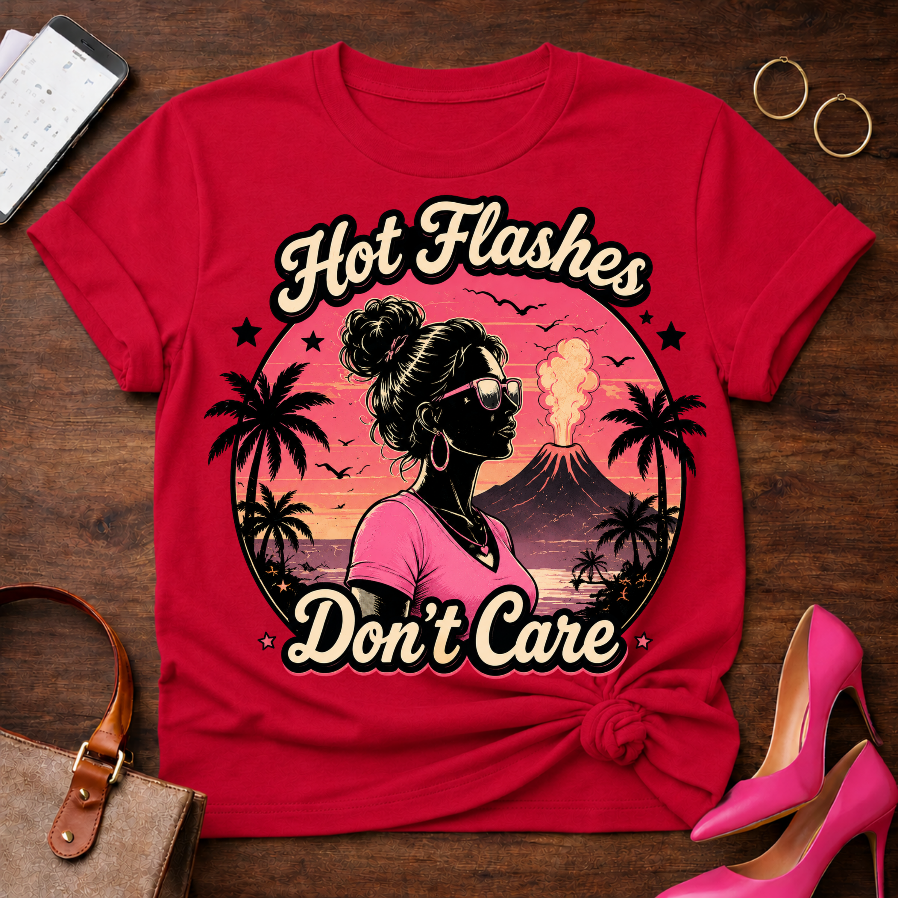 Copy of T-Shirt — "Hot Flashes Don't Care" Vintage Quote Tee