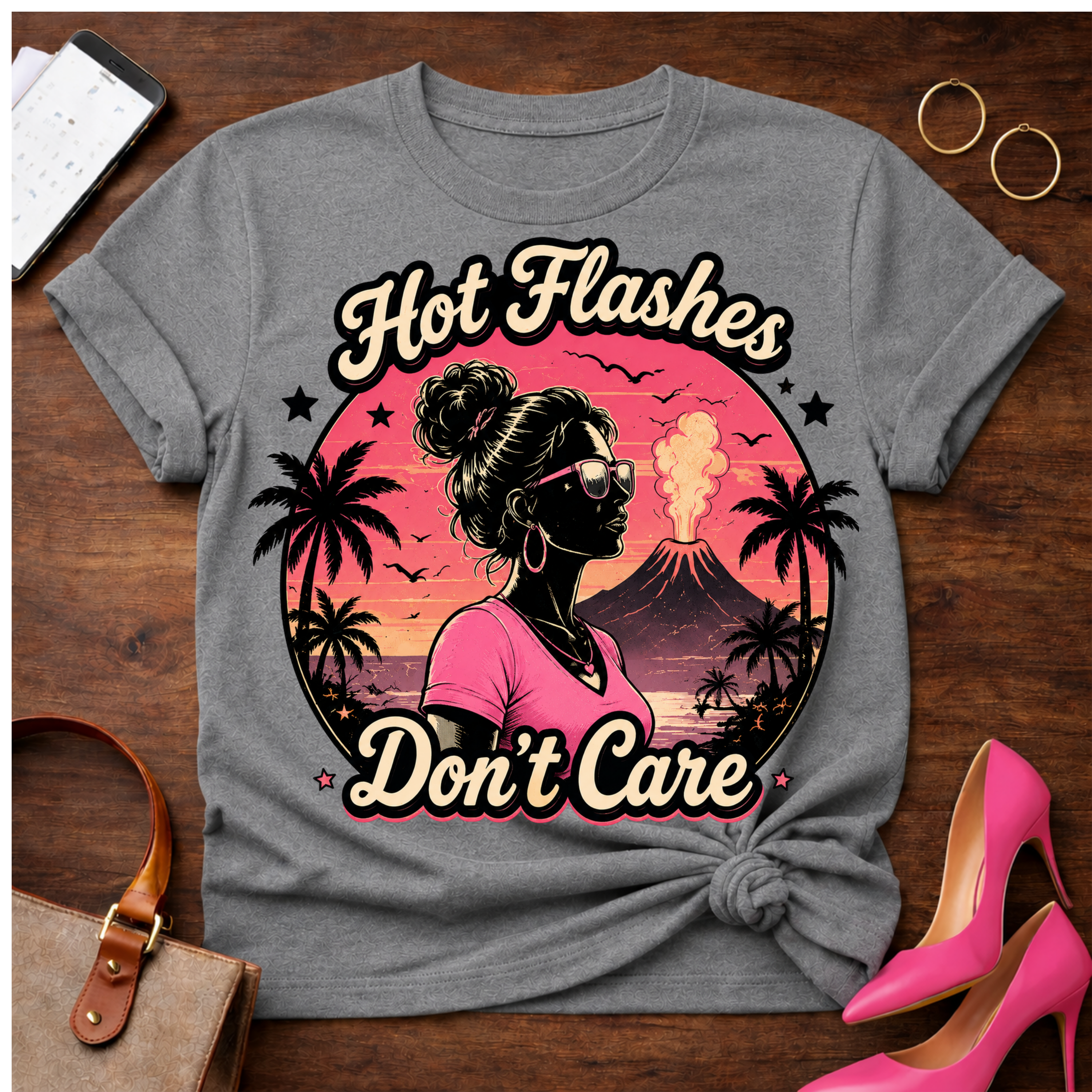 Copy of T-Shirt — "Hot Flashes Don't Care" Vintage Quote Tee