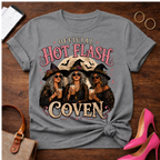 Copy of Copy of T-Shirt — "Official Hot Flash Coven" Vintage Quote Tee