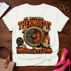 Copy of T-Shirt — "My Internal Thermostat is Haunted." Vintage Quote Tee