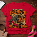 Copy of T-Shirt — "My Internal Thermostat is Haunted." Vintage Quote Tee