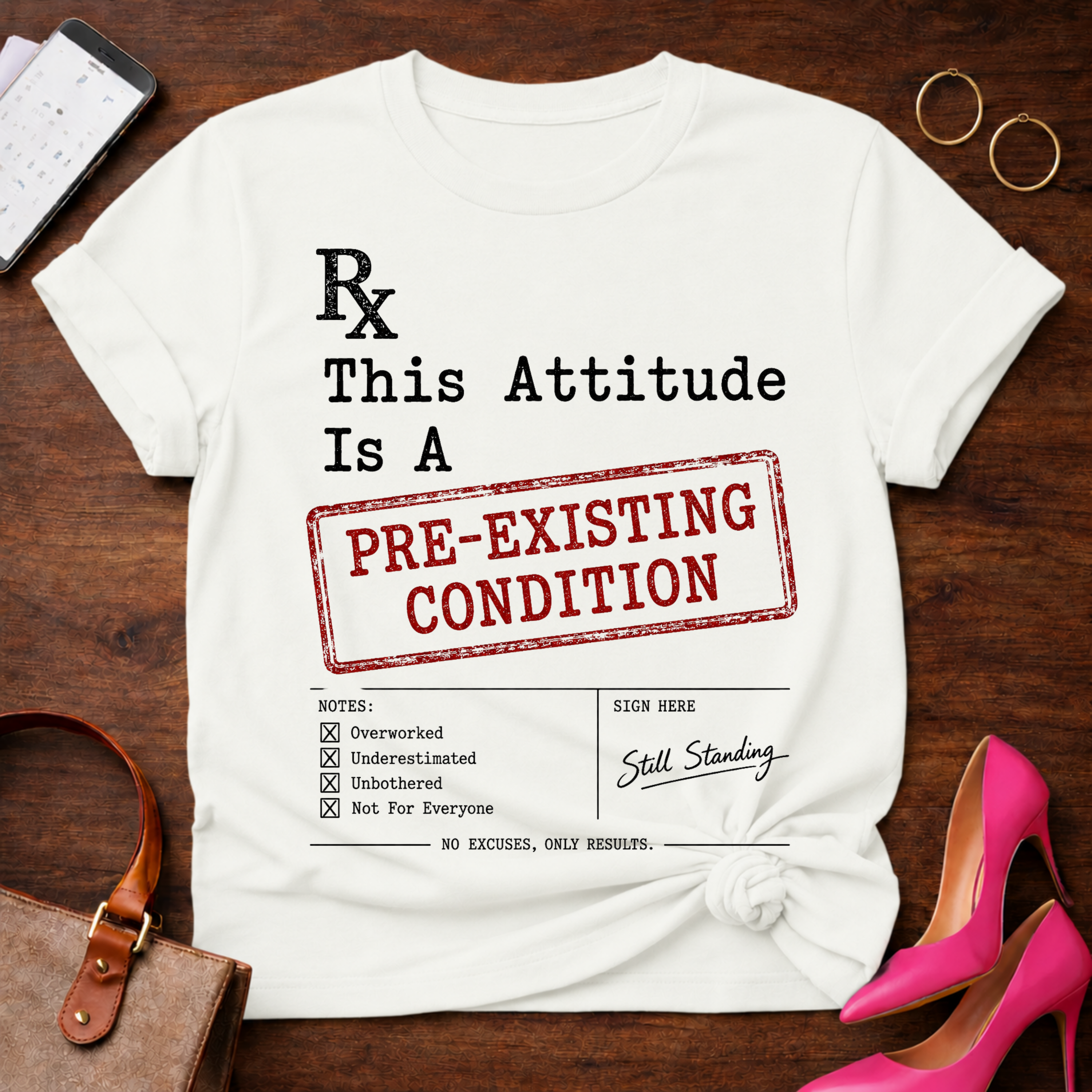 T-Shirt — "Pre-Existing Condition." Vintage Quote Tee
