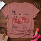 T-Shirt — "Pre-Existing Condition." Vintage Quote Tee
