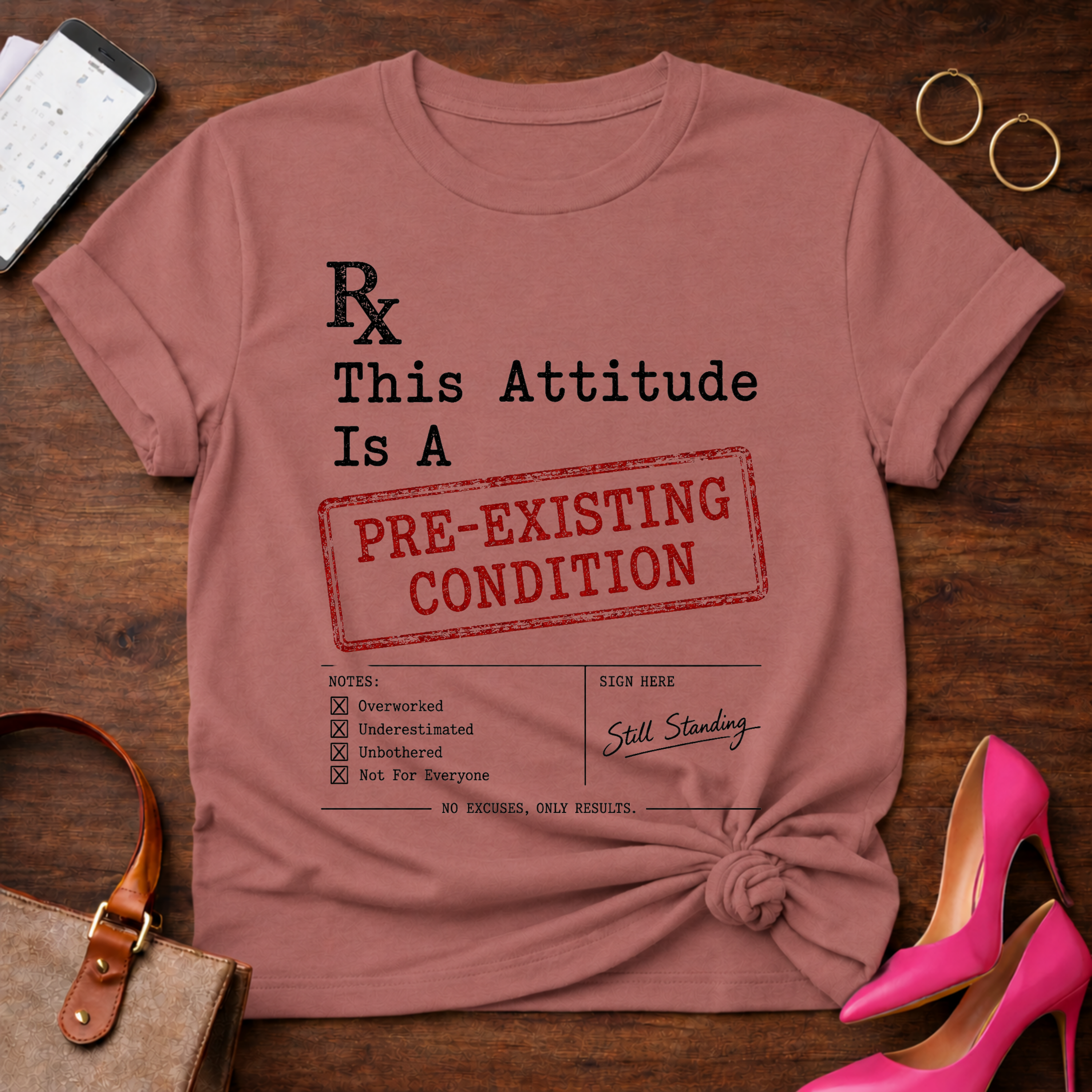T-Shirt — "Pre-Existing Condition." Vintage Quote Tee