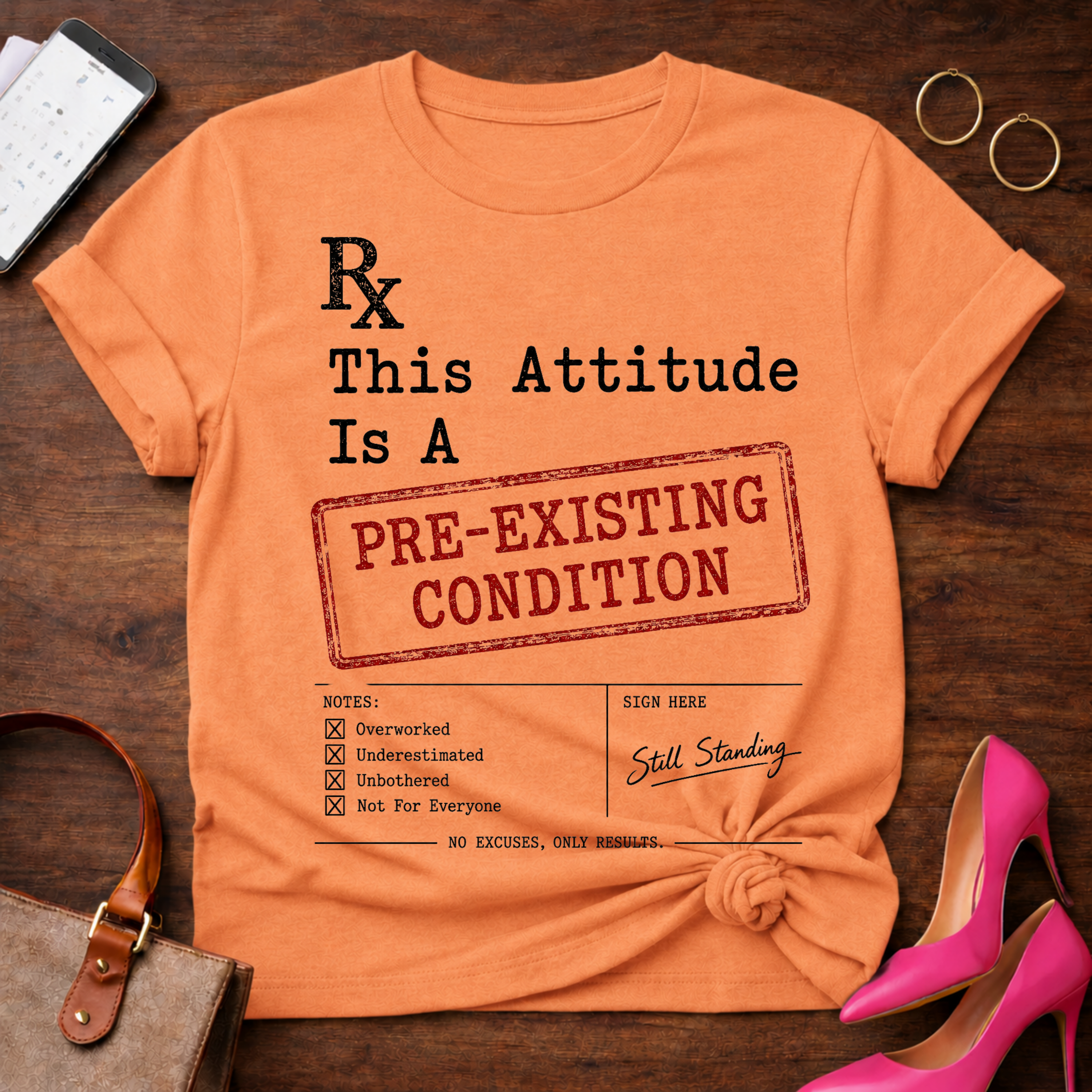 T-Shirt — "Pre-Existing Condition." Vintage Quote Tee