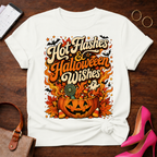 T-Shirt — "Hot Flashes & Halloween Wishes" Vintage Quote Tee