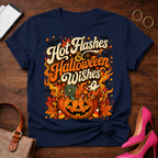 T-Shirt — "Hot Flashes & Halloween Wishes" Vintage Quote Tee