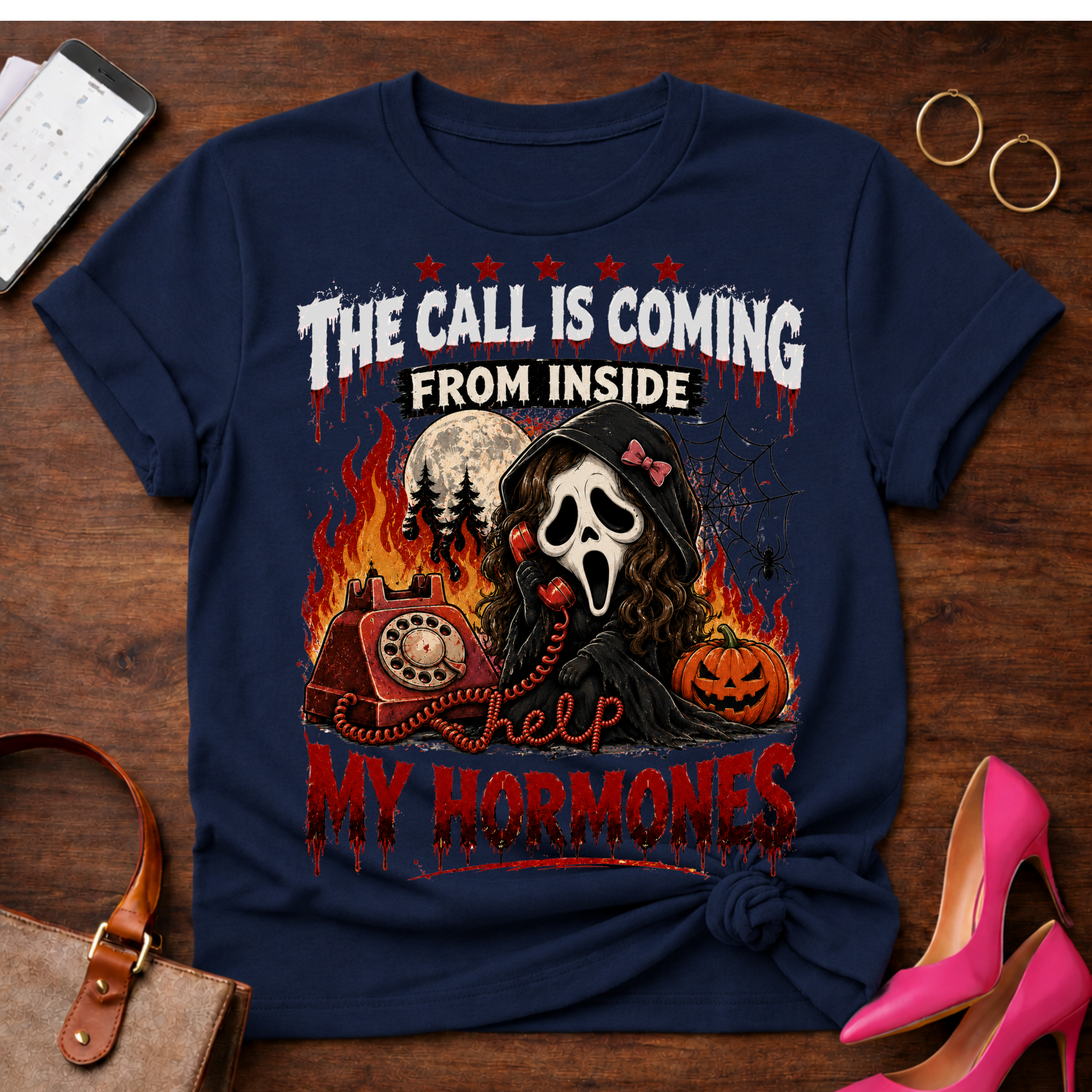 T-Shirt — "The Call Is Coming From Inside My Hormones" Vintage Quote Tee