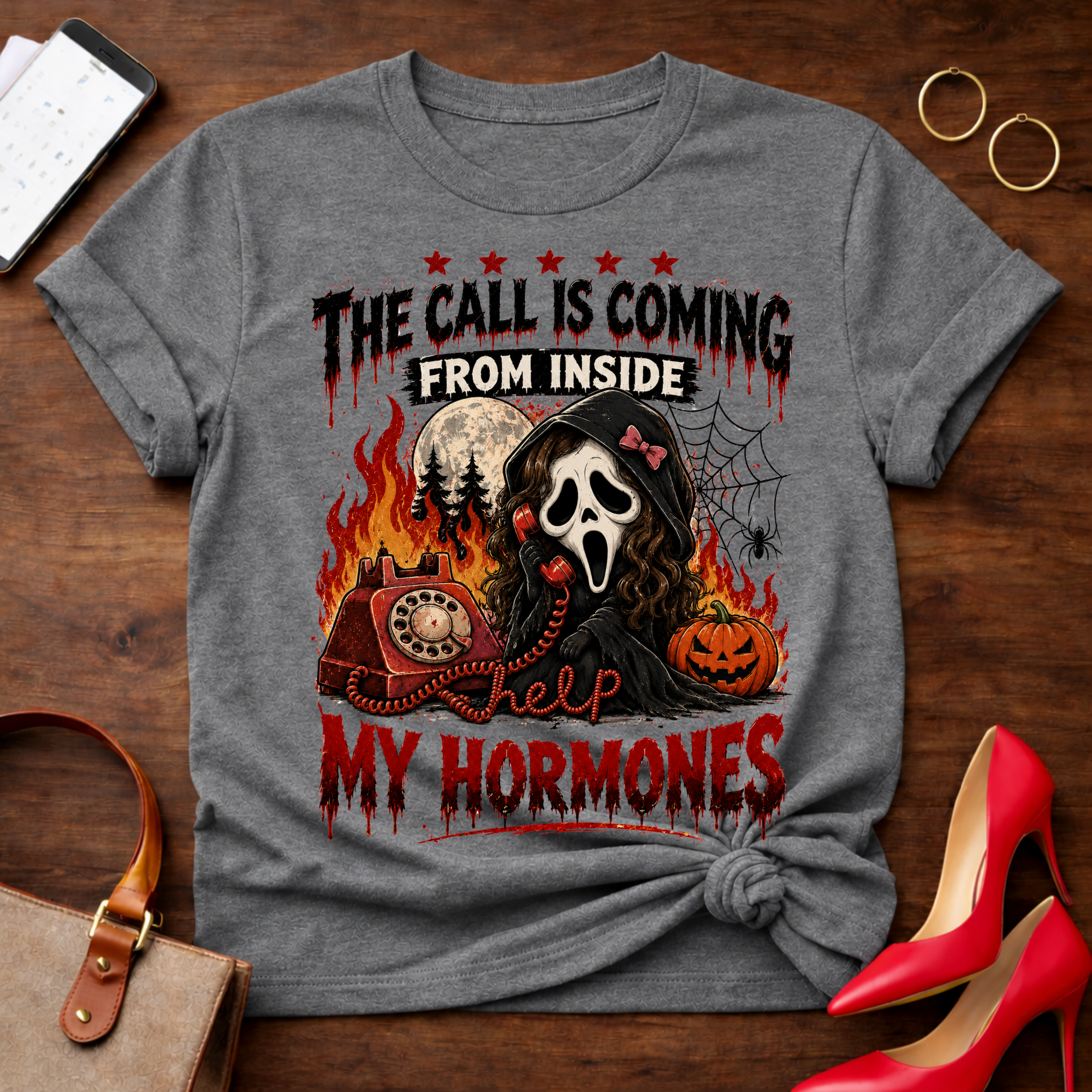 T-Shirt — "The Call Is Coming From Inside My Hormones" Vintage Quote Tee