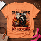 T-Shirt — "The Call Is Coming From Inside My Hormones" Vintage Quote Tee