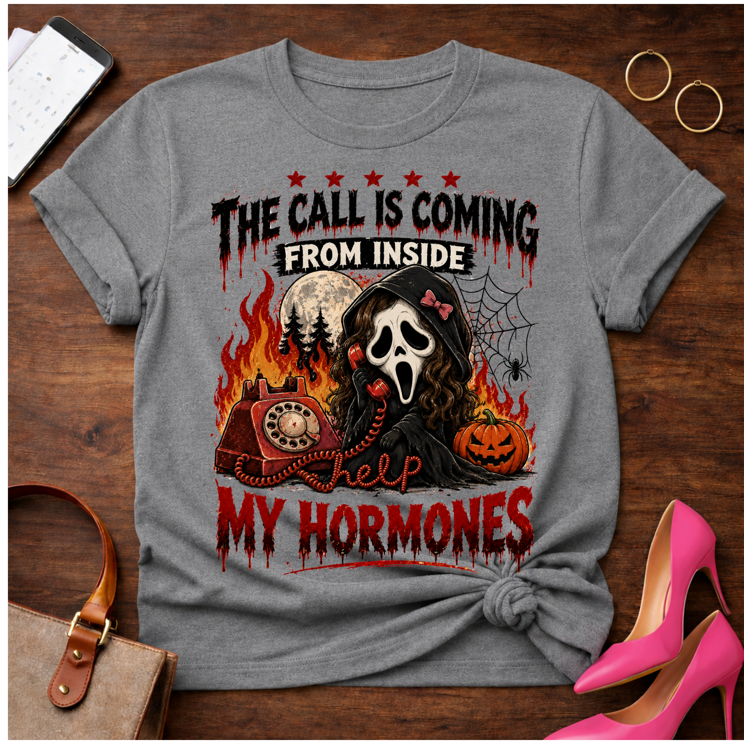 T-Shirt — "The Call Is Coming From Inside My Hormones" Vintage Quote Tee