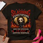 T-Shirt — "Slashing Expectations" Vintage Quote Tee