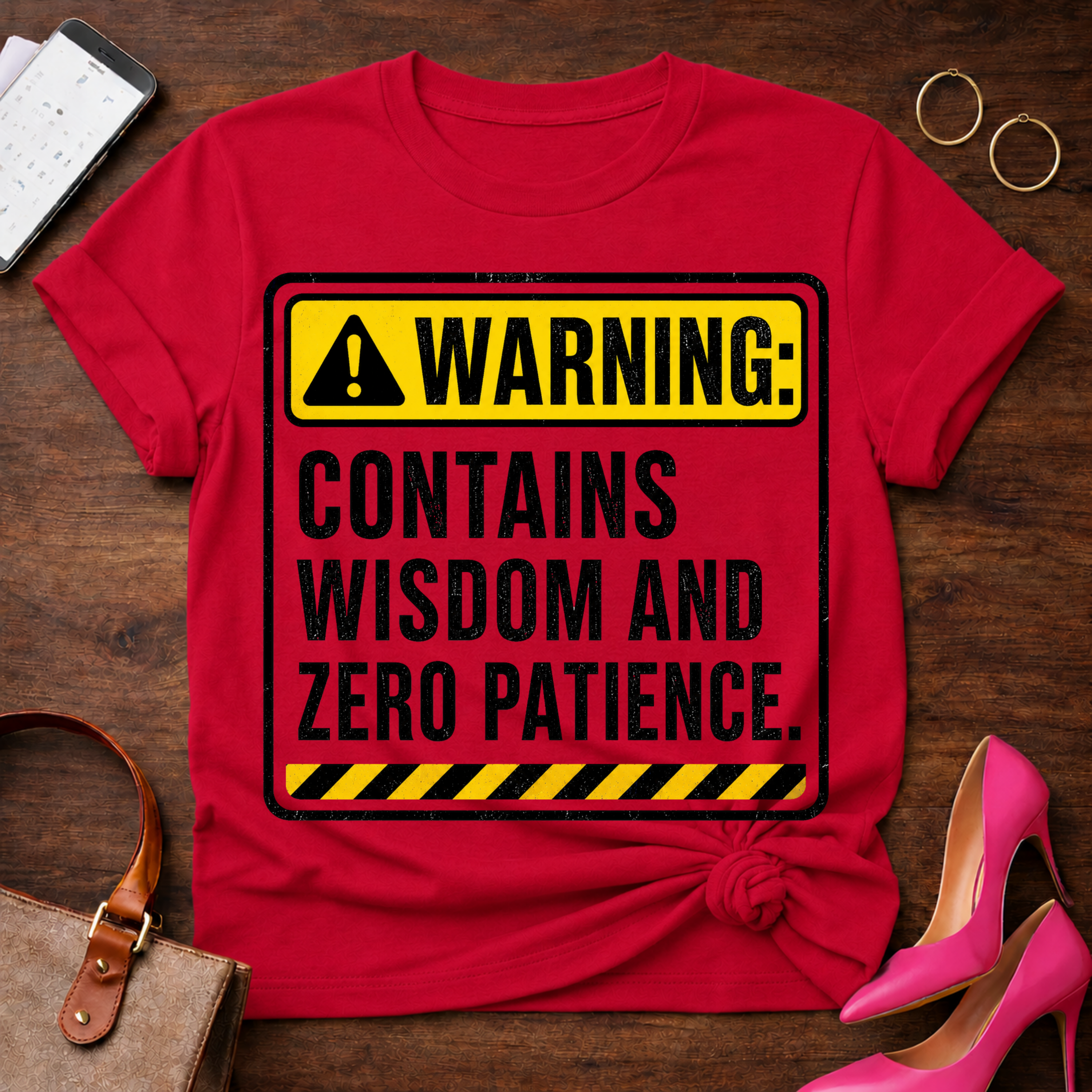 Warning: Contains Wisdom And Zero Patience T-Shirt