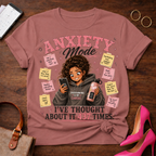 Anxiety Mode T-Shirt
