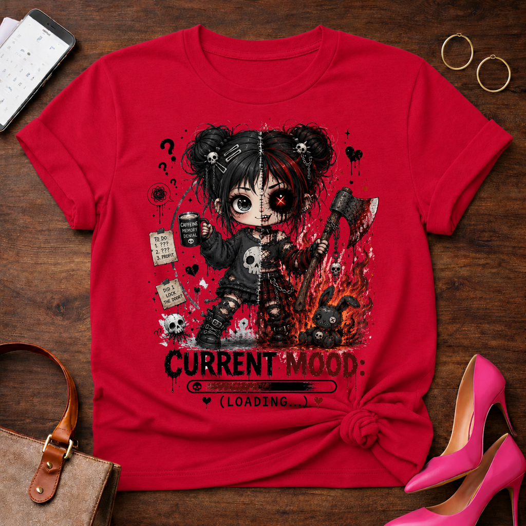 Graphic Tee — "Current Mood: Loading" Horror Cute T Shirt