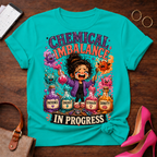 Chemical Imbalance Tee — "Chemical Imbalance In Progress" Funny Graphic T-Shirt