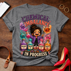 Chemical Imbalance Tee — "Chemical Imbalance In Progress" Funny Graphic T-Shirt