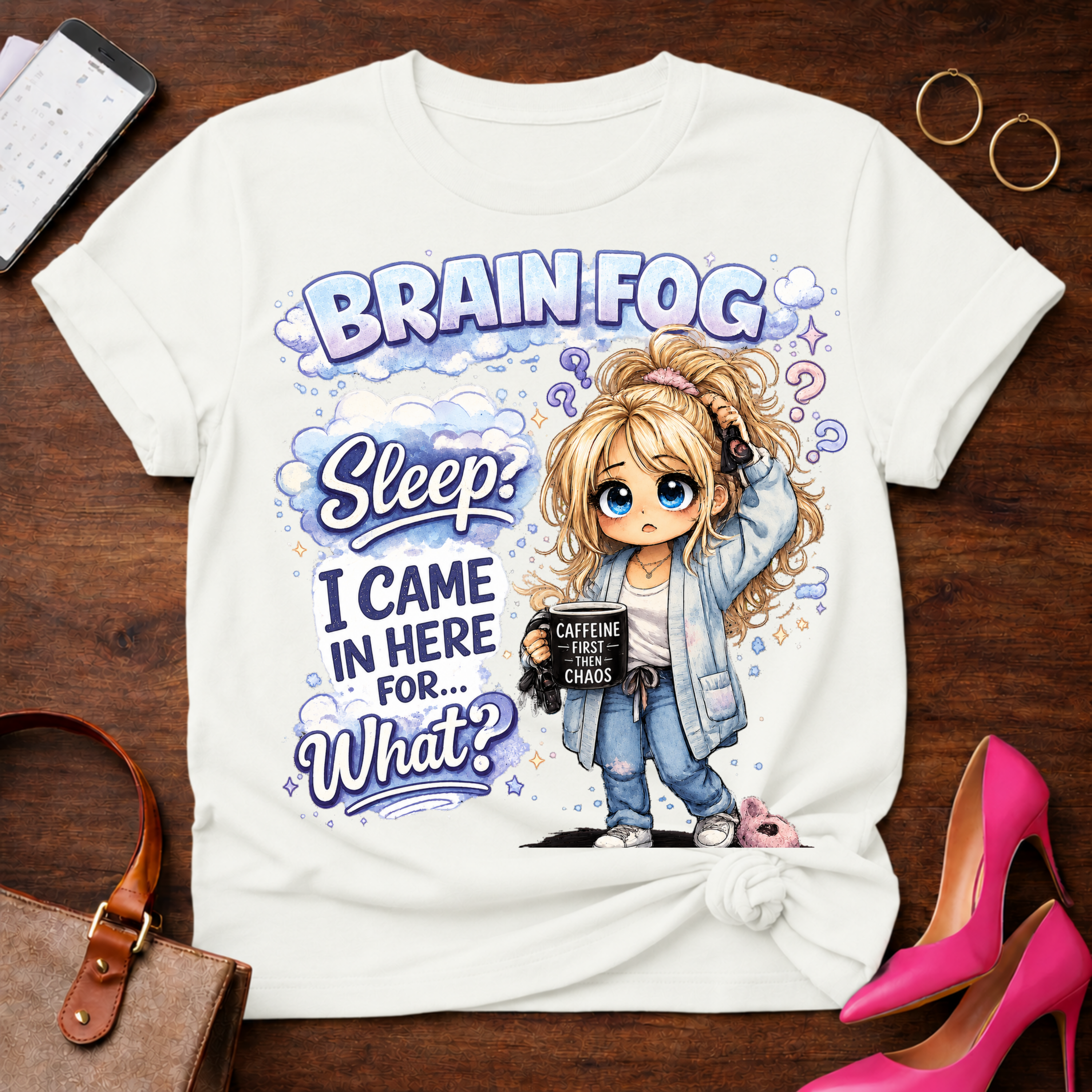 Brain Fog Sleep Funny Graphic Tee — “I Came In Here For…What?” Cute Sleepy Girl Shirt