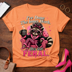 Feral Raccoon Lounge T‑Shirt — "I've Done The Inner Work, She's Still Feral"