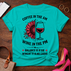 Coffee in the AM Wine in the PM T-Shirt — "Balance Is a Lie, Winging It Is My Cardio" Graphic Tee