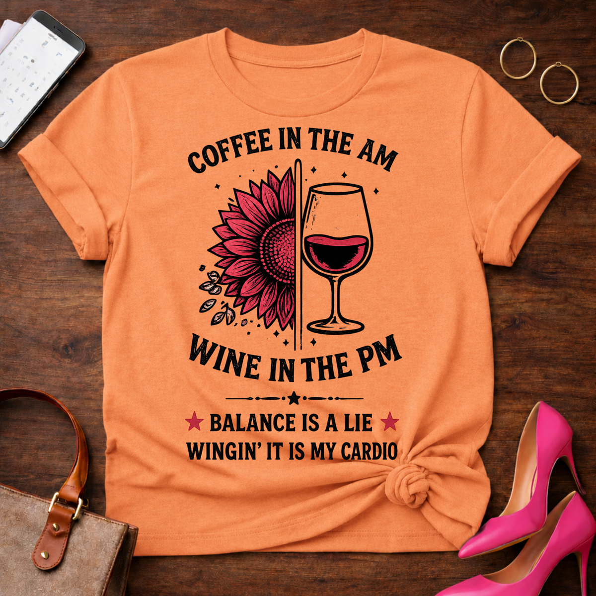 Coffee in the AM Wine in the PM T-Shirt — "Balance Is a Lie, Winging It Is My Cardio" Graphic Tee