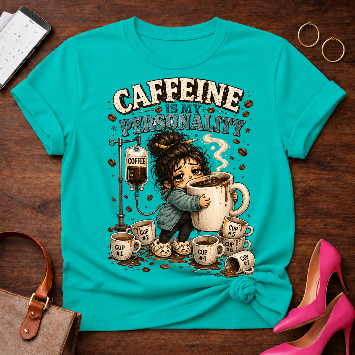 Caffeine Is My Personality Coffee Tee